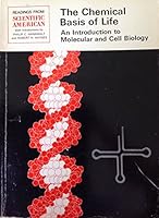 The Chemical Basis of Life: An Introduction to Molecular and Cell Biology. With introductions by Philip C. Hanawalt, Robert H. Haynes. B0016APICS Book Cover