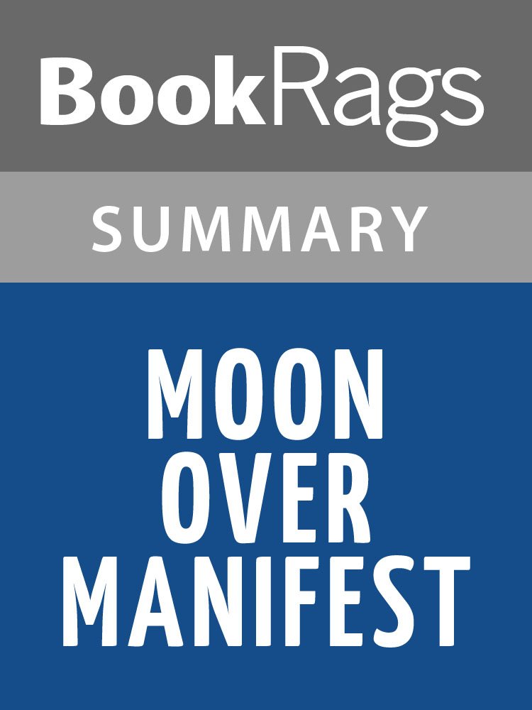 Summary & Study Guide Moon Over Manifest by Clare Vanderpool