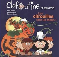 CITROUILLES FONT UN FESTIN -LES 2923194292 Book Cover