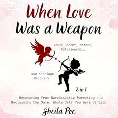 When Love Was a Weapon 2 in 1 Audiolibro Por Sheila Poe arte de portada