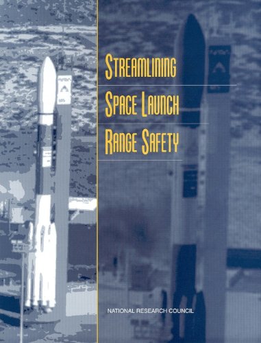Streamlining Space Launch Range Safety (Compass Series): National ...