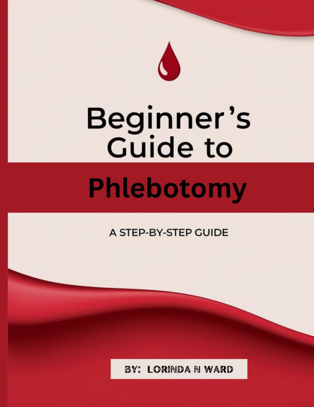 Introduction to Phlebotomy A Beginners Guide