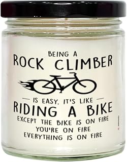 Funny Rock Climbing Candle Being A Rock Climber is Easy It's Like Riding A Bike Except 9oz Vanilla Scented Soy Wax Candles