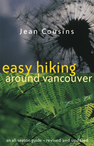 Easy Hiking Around Vancouver      Paperback – June 6, 2002