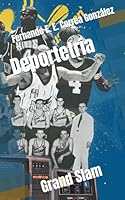 Deportetría: Grand Slam (Spanish Edition) 1965004512 Book Cover