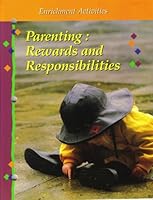 Parenting: Rewards and Responsibilities (Enrichment Activities: Fifth Edition) 0026429705 Book Cover