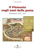 Il Piemonte negli anni della peste. Moncalieri, 1630-1633