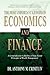 The Most Important Lessons in Economics and Finance: A Comprehensive Collection of Time-Tested Principles of Wealth Management