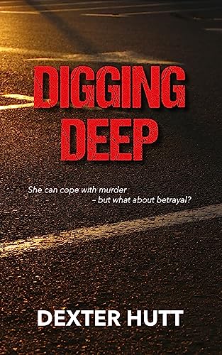 Digging Deep (English Edition)