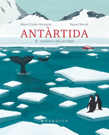 Antartida: El Continent dels Prodigis