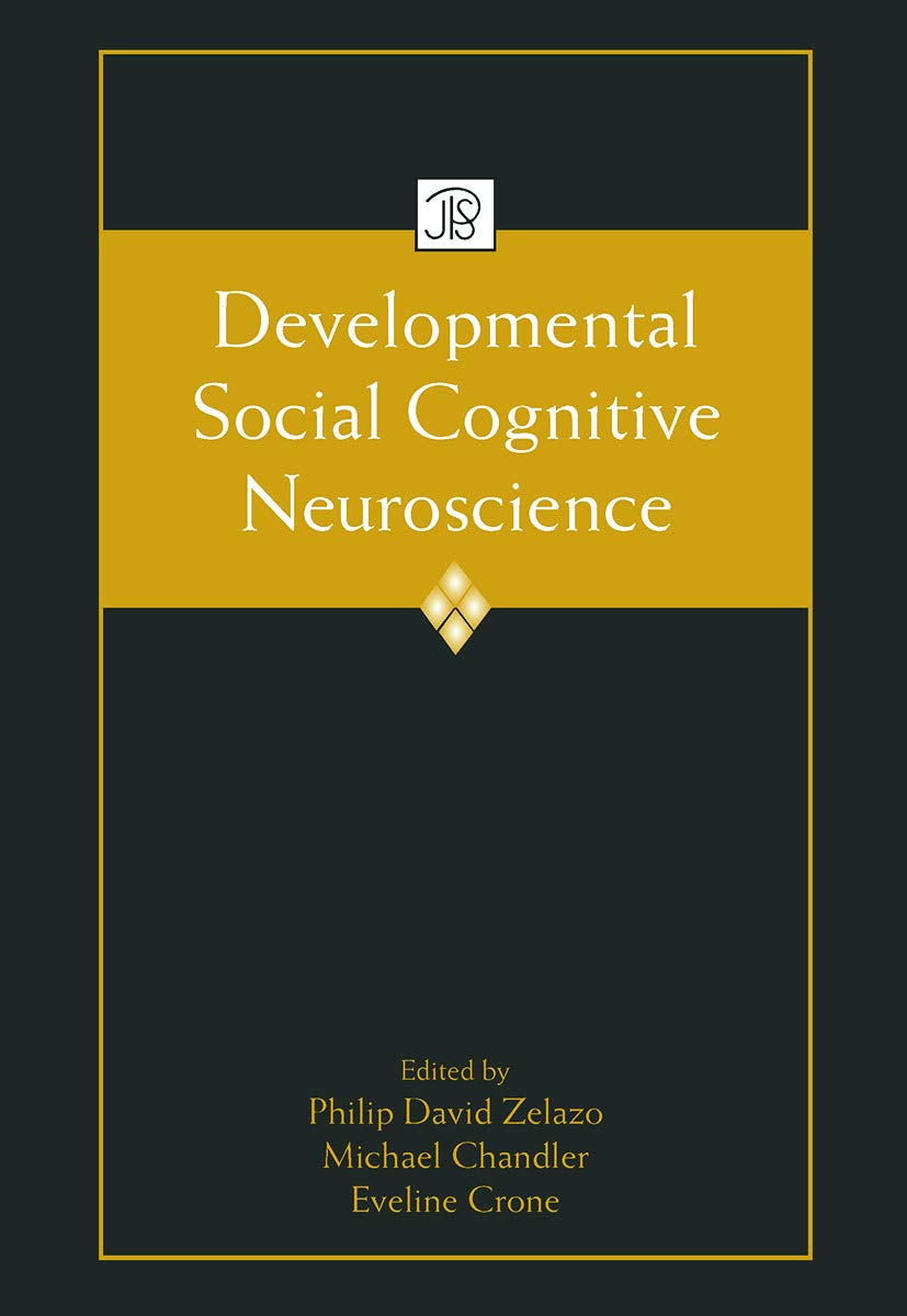 洋書 Developmental Social Neuroscience Developmental Social Cognitive Neuroscience: Zelazo, Philip
