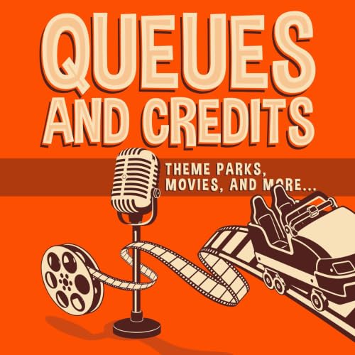 Queues and Credits: Theme Parks, Movies, and More copertina