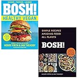 Bosh Healthy Vegan, [Hardcover] Bosh Simple recipes Amazing Food All Plants 2 Books Collection Set By Henry Firth, Ian Theasby