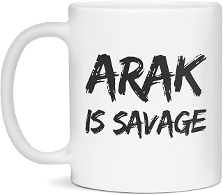 Arak is savage Ceramic Coffee Mug, 11-Ounce White