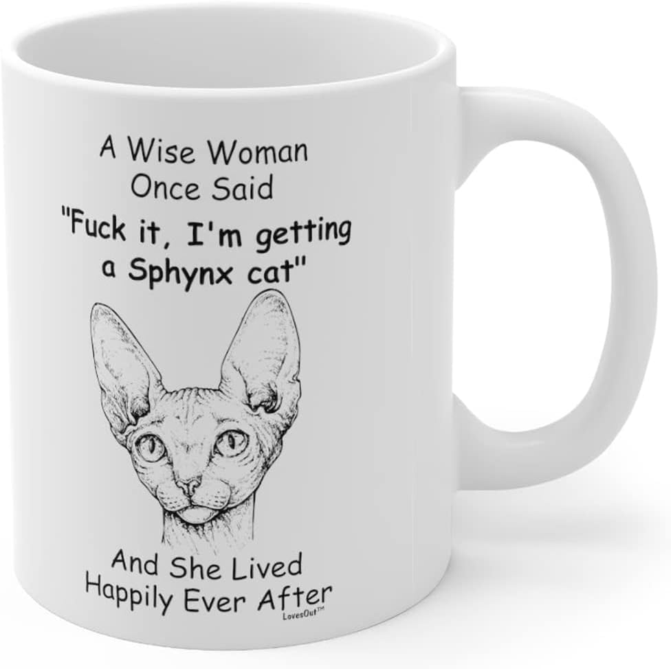 Funny Sphynx Cat Gifts For Women Cats Lovers Fun Cat Mom Mug Mother's Day 2026 Christmas Gift Wise Woman Once Said Coffee Cup White 11oz