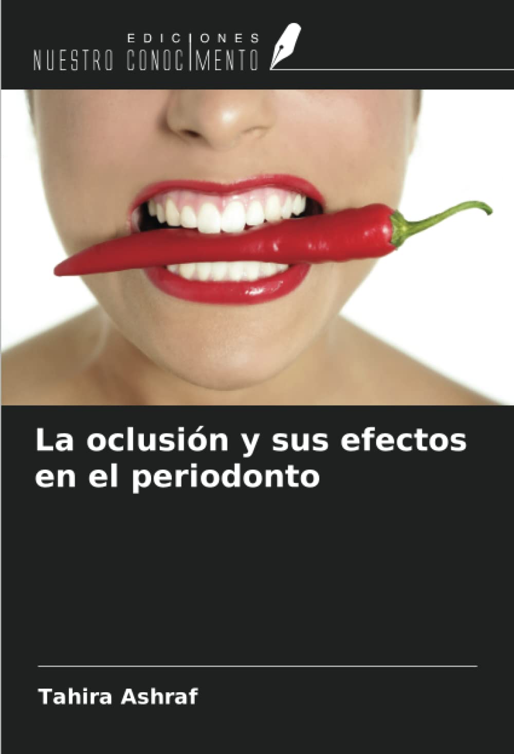 La oclusión y sus efectos en el periodonto (Spanish Edition)