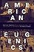 American Eugenics: Race, Queer Anatomy, and the Science of Nationalism