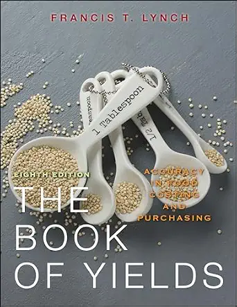 The Book of Yields: Accuracy in Food Costing and Purchasing 8th Edition book cover
