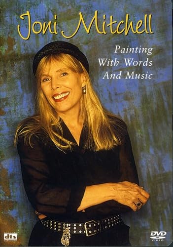 Joni Mitchell: Painting with Words and Music [DVD]