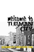 Welcome to Tubman City 1484812042 Book Cover