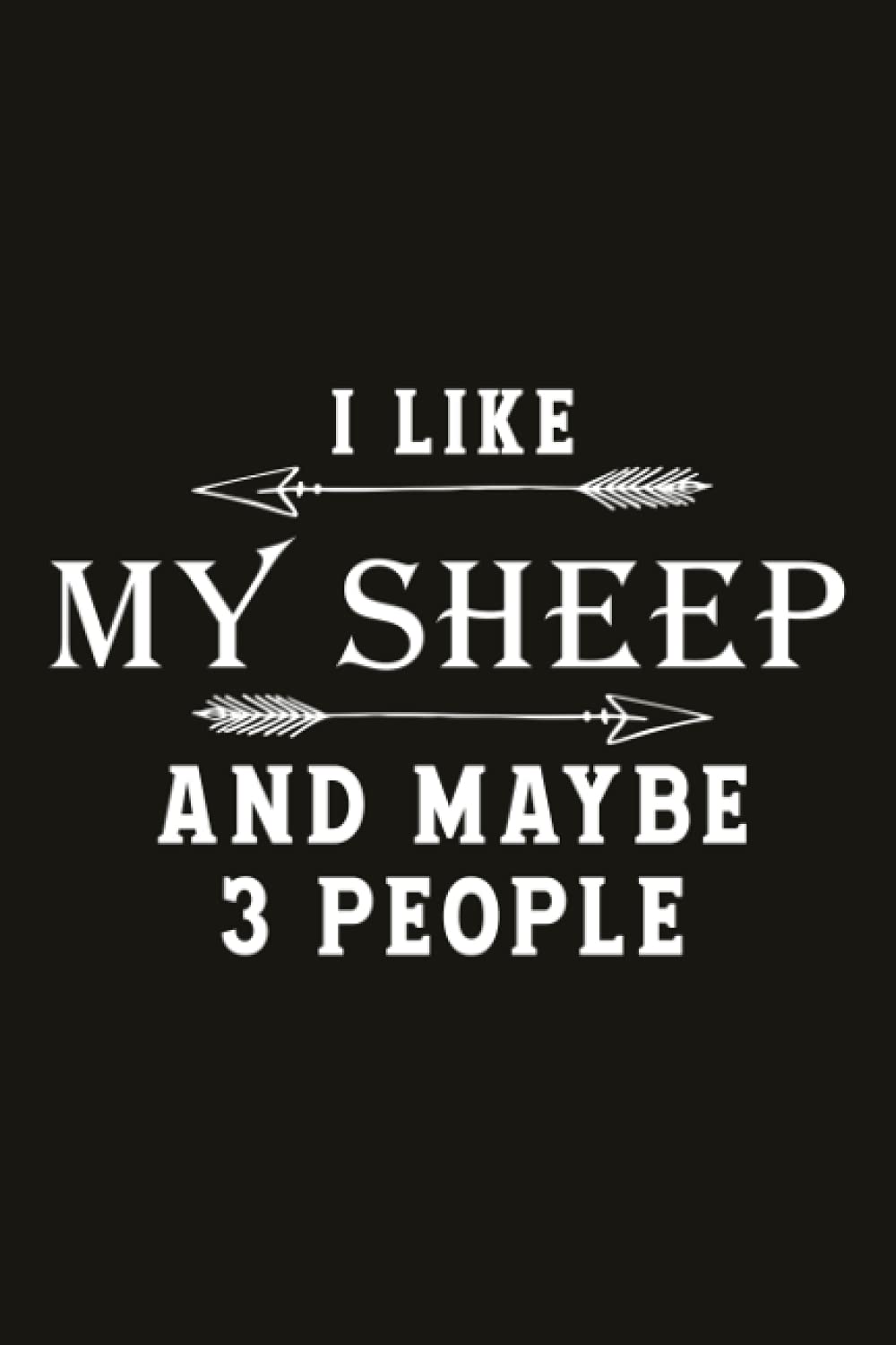 Running Log Book I Like My Sheep And Maybe Like 3 People: Runners Training Log,My Running Diary, Time, Running Logs, Calories & Heart Rate (Gift For Athlete & Coach), Weather, Speed, Track Distance
