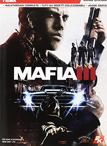 Mafia III. Guida strategica ufficiale