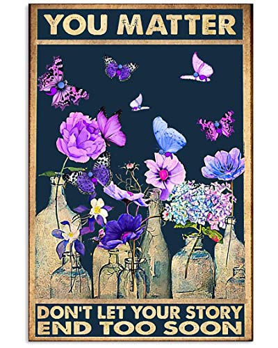 Inga Poster You Matter Suicide Prevention Vintage Wall Decor Targa in metallo Targa Poster 20,3 x 30,5 cm