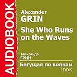 She Who Runs on the Waves [Russian Edition]
