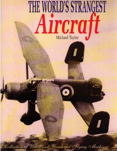 The World's Strangest Aircraft 0765197022 Book Cover