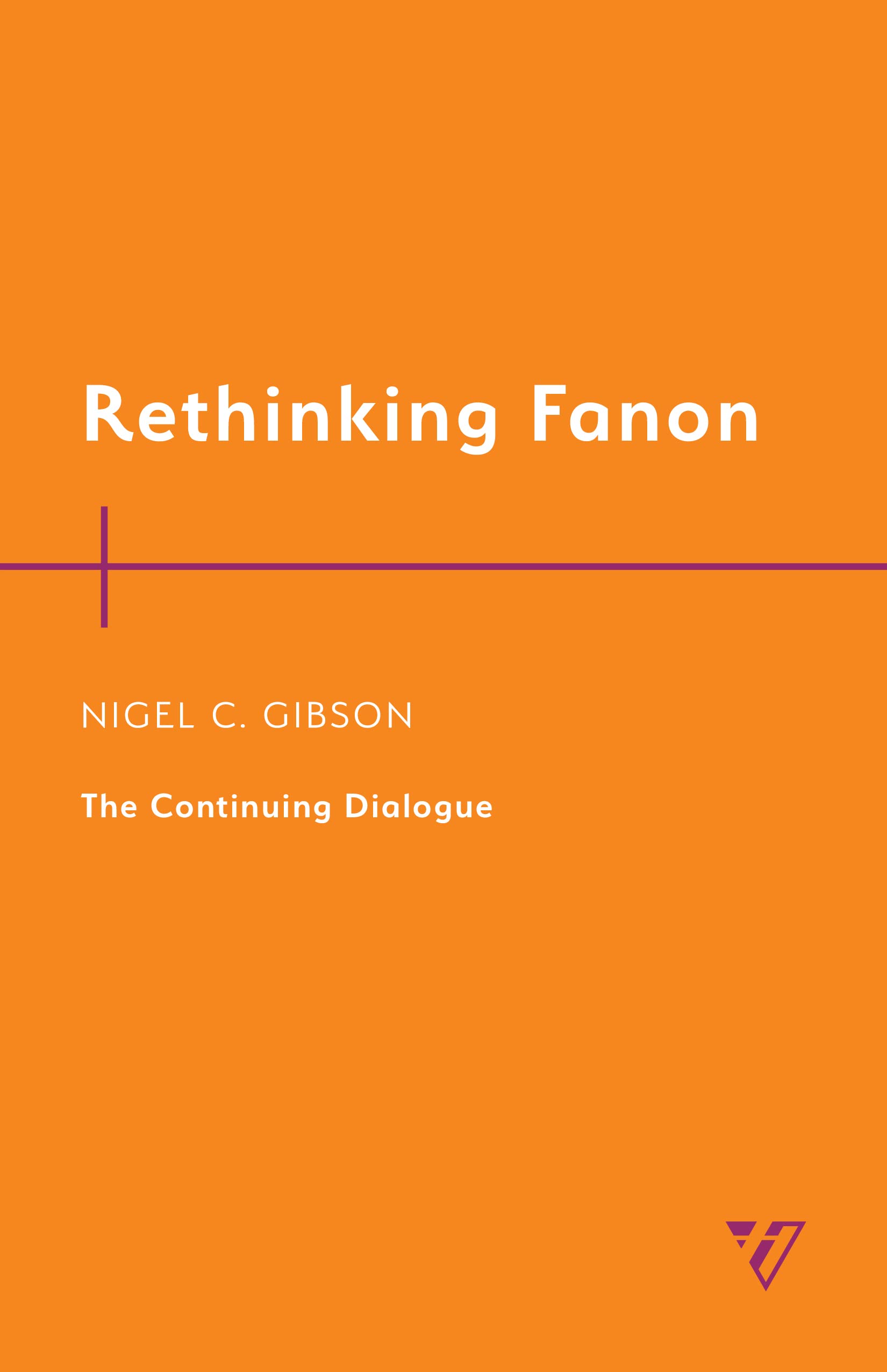 Rethinking Fanon: The Continuing Dialogue