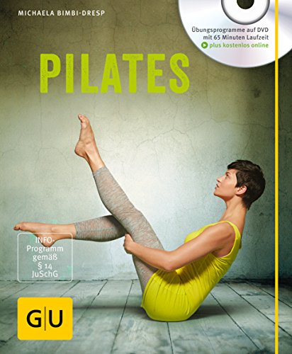 Pilates (mit DVD) (GU Multimedia Körper, Geist & Seele)