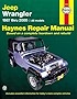 Jeep Wrangler 1987 - 2011 Repair Manual (Haynes Repair Manual (Paperback))