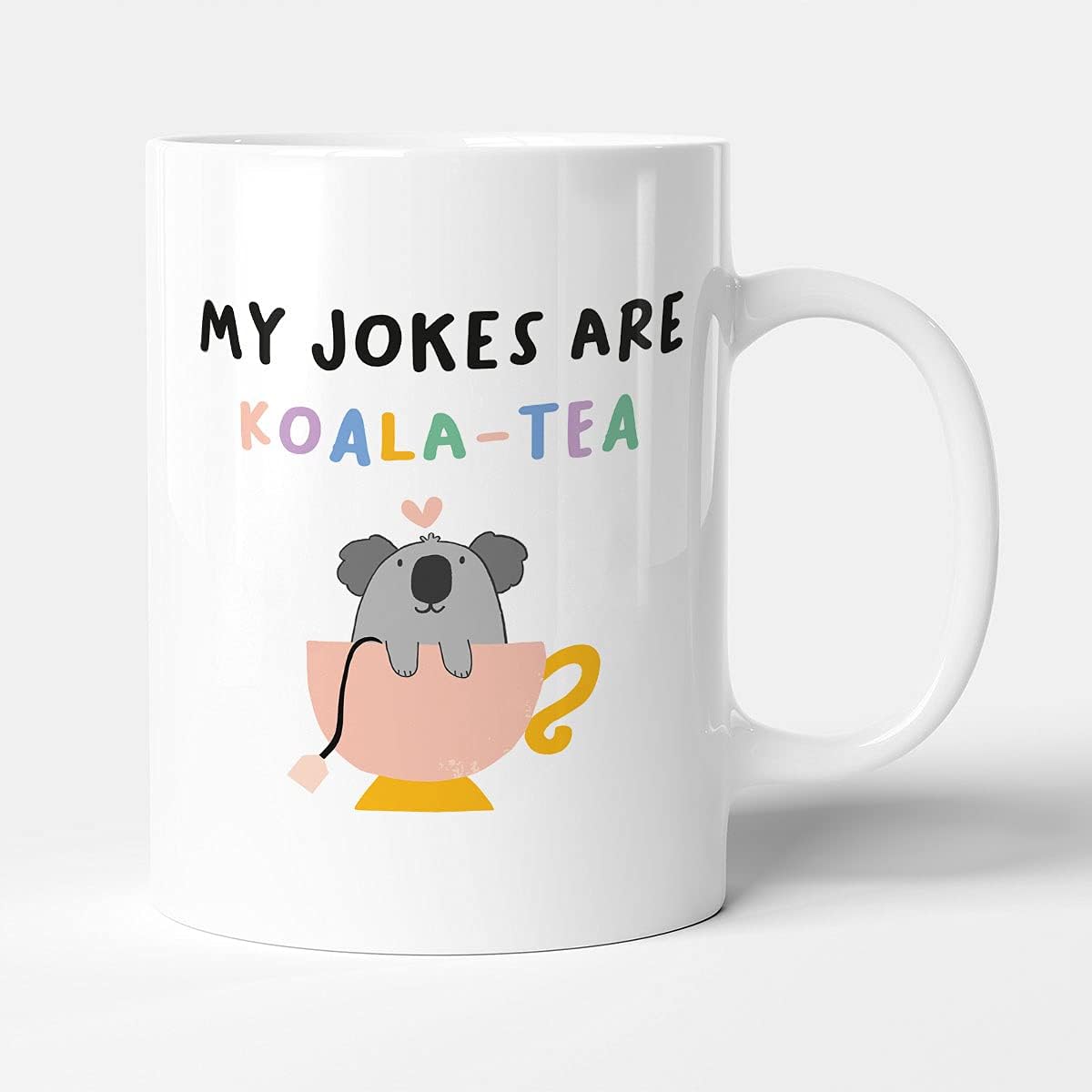Victorian Printing Co - My Jokes are Koala-Tea - Funny Birthday Gift Mug, Ceramic, 11fl.oz, White
