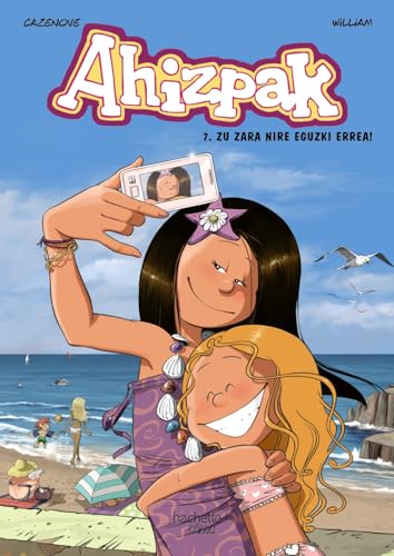 Portada de Ahizpak, 7. Zu zara nire eguzki errea!