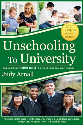 Unschooling To University: Relationships matter most in a world crammed with content: 1