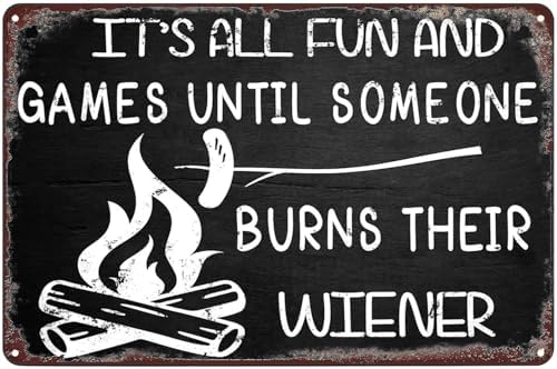 Its All Fun and Games Until Someone Burns Their Weiner Vintage Metal Sign,Inspirational Wall Decor Retro Iron Painting Metal Plaque for Home Farmhouse Bar Cafe Pub Garage Man Cave Room Gifts 12 x 8 Inch image 2