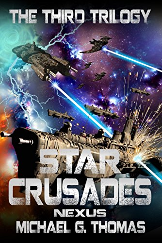 Star Crusades Nexus: The Third Trilogy