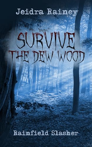 Survive the Dew Wood (German Edition)