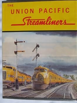 Hardcover The Union Pacific Streamliners Book