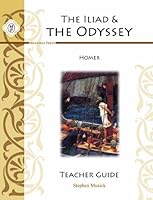 Homer's Iliad and Odyssey, Teacher Guide 1615380795 Book Cover