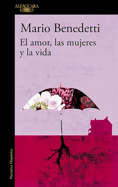 Portada de El amor, las mujeres y la vida