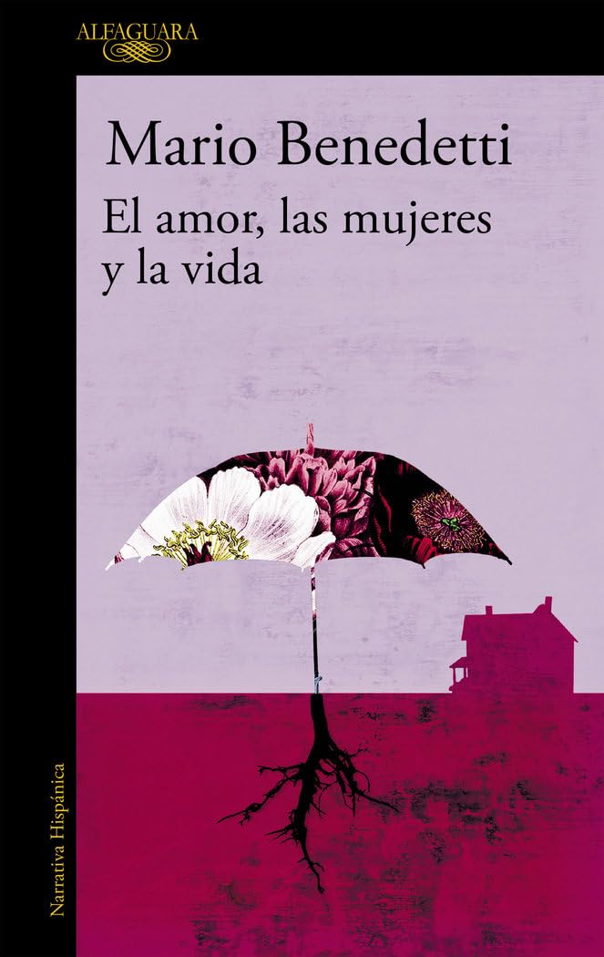 El amor, las mujeres y la vida (Hispánica)