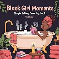 Black Girl Moments