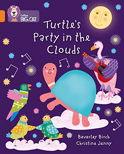 Turtle's Party In The Clouds: Band 06/Orange (Collins Big Cat)