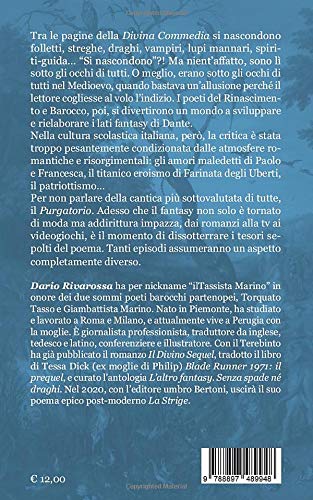 Dante Fantasy: Vampiri, Lupi Mannari, Elfi, Draghi E Altre Cosette Che Per I Lettori Medievali Della Divina Commedia Erano Ovvie - 2