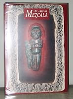 El arte de Mezcala (Biblioteca del sur) 9686258302 Book Cover