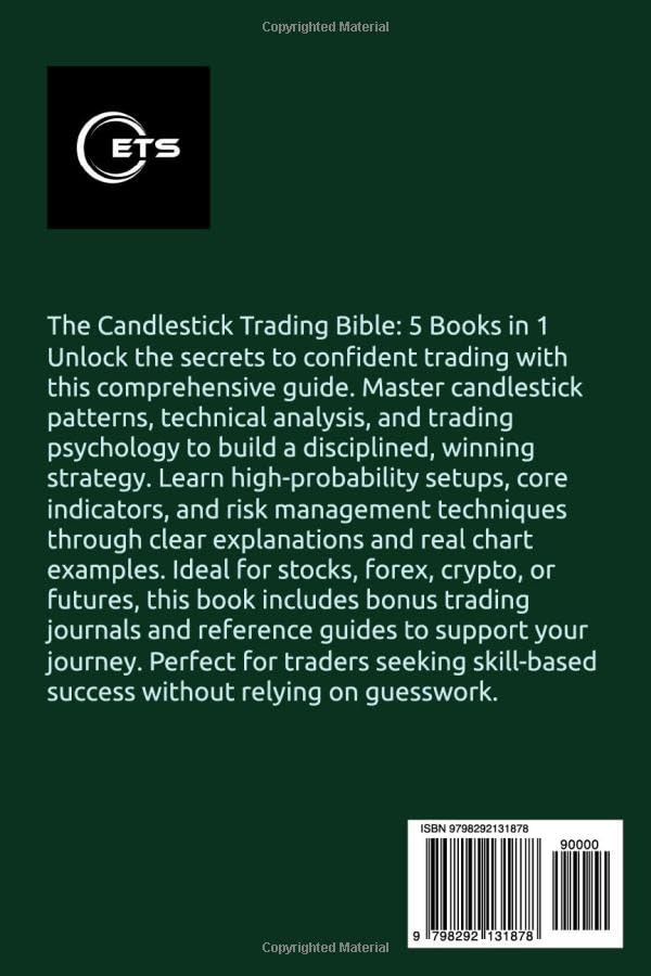 Miniatura 2 de The Candlestick Trading Bible 5 Books in 1 Master Chart Patterns, Psychology, Technical Analysis, Indicators & Build a Winning Trading Strategy