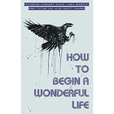 How to Begin a Wonderful Life