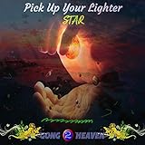 Pick Up Your Lighter Star (feat. MC ME)