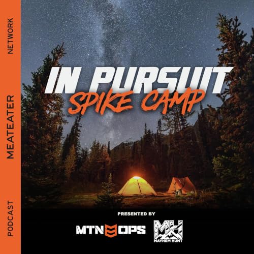 Ep. 46: Spike Camp - Fueling for the Backcountry